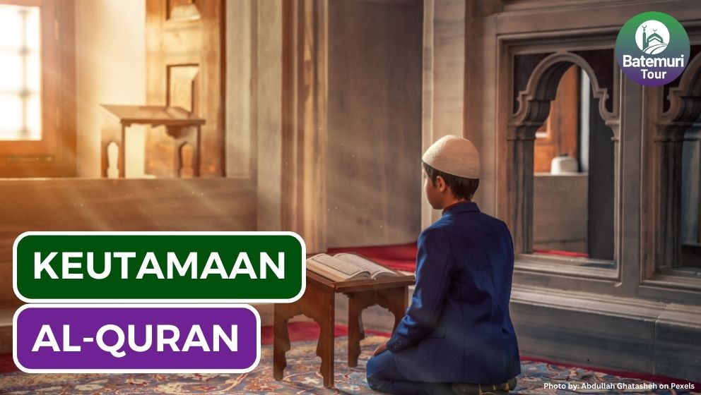 7 Keutamaan Al-Quran, Sumber Hukum Umat Islam